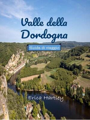 cover image of Valle della Dordogna Guida di viaggio 2024 2025